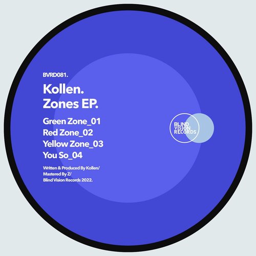 Kollen - Zones EP [BVRDIGITAL081]